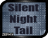Z: Silent Night Tail