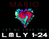 MARIO - Let Me Love You