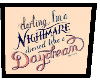 (V) Nightmare/daydream
