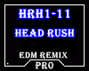 âª Head Rush EDM