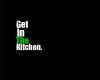 Get In The Kitchen