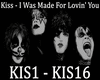 KISS For Loving You.