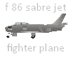 F86 Sabre Jet Fighter