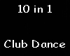 10 in 1 Club Dance