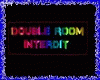 Double room interdit