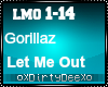 Gorillaz: Let Me Out