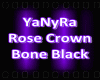 IYIRose Crown Bone Black