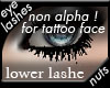 n: for tattoo lower lash