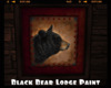 *Black Bear Lodge Paint