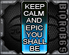 [BR] Keep Calm Be Epic