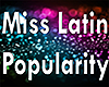 Miss Latin Popularity