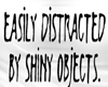 Shiny Objects
