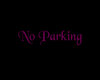 No Parking Sign {F}