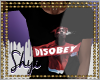 S| Disobey