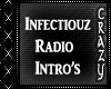 Infectiouz radio intro's