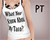 *P* WhatAbout Taco Shirt