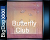 [BD]Butterfly Club