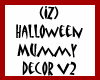 Mummy Sign Decor v2