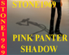 Shadow Pink panter