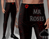 Cat~ Mr Rose Pants