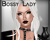 [CS] Bossy Lady .2021