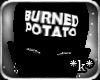 *k* Burned potato skin M