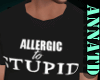 ATD*Allergic to Stupid