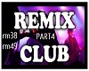 Remix Club pt4