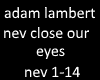 adam lambert never close