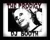 the Prodigy DjBooth