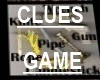 Game ! CLUE Game