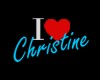 I love Cristine