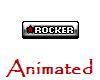 Animated Rocker!