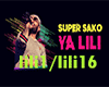 Super Sako - Ya Lili