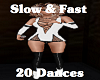 Sexy Dances Slow/Fast