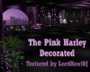 The Pink Harley Decorate