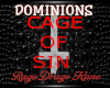 DOMINIONS CAGE OF SIN