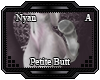 Nyan Petite Butt A