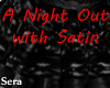 A Night with Satin