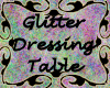 Glitter Dressing Table