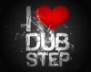 {LA} I love dub step