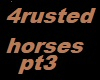 4 Rusted Horses P3 of 3