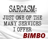 Sarcasm  BIMBO Tank