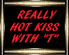 REALLY HOT KISS