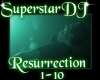 SuperstarDj-Resurrection