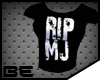 [BE]RIP MJ