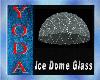 Ice Dome Glass