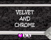 (KK) Velvet and Chrome