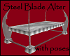 Steel Blade Alter Table