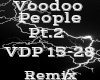 Voodoo People Pt.2
